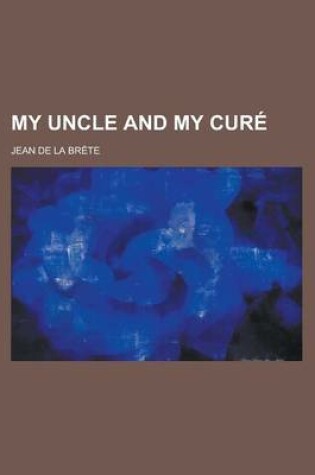 Cover of My Uncle and My Cure