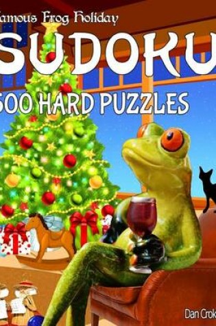 Cover of Famous Frog Holiday Sudoku 500 Hard Puzzles