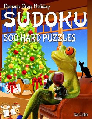 Book cover for Famous Frog Holiday Sudoku 500 Hard Puzzles