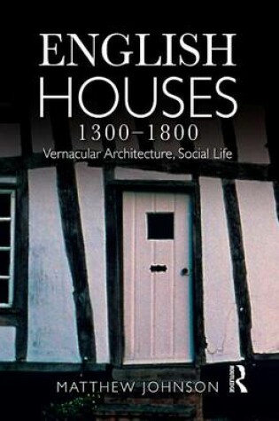 Cover of English Houses 1300-1800