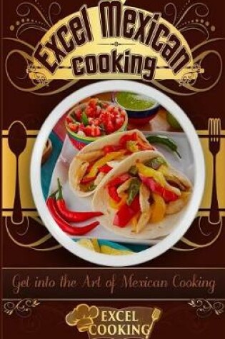 Cover of Excel Mexican Cooking