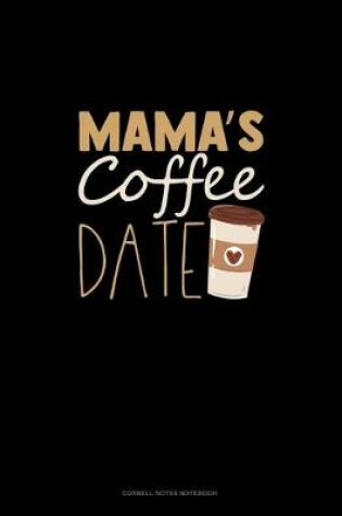 Cover of Mama's Coffee Date