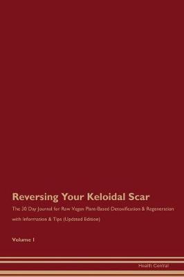 Book cover for Reversing Your Keloidal Scar