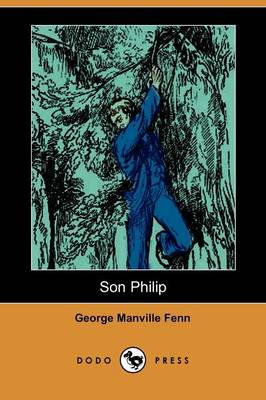 Book cover for Son Philip (Dodo Press)