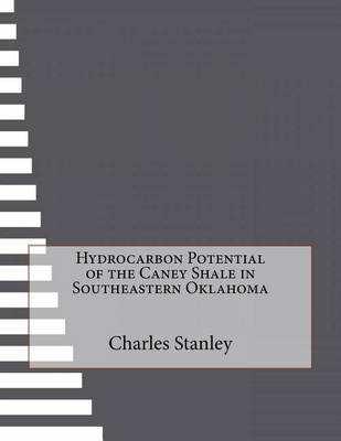 Book cover for Hydrocarbon Potential of the Caney Shale in Southeastern Oklahoma