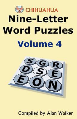 Book cover for Chihuahua Nine-Letter Word Puzzles Volume 4