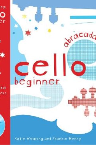 Cover of Abracadabra Cello Beginner (Pupil's book + CD)