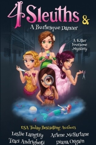 Cover of 4 Sleuths & A Burlesque Dancer