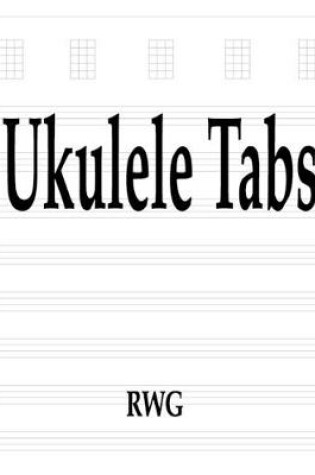 Cover of Ukulele Tabs