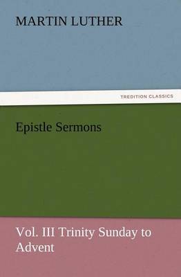 Book cover for Epistle Sermons, Vol. III Trinity Sunday to Advent