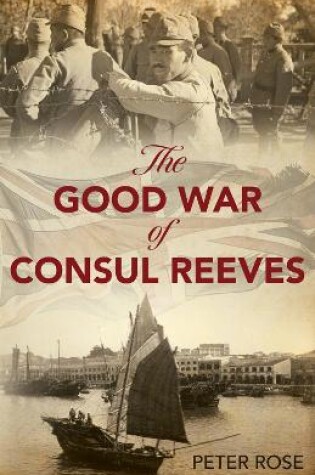 Cover of The Good War of Consul Reeves