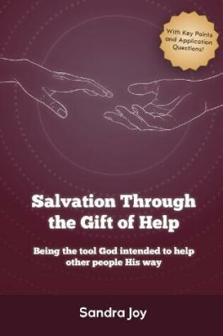 Cover of Salvation Through the Gift of Help