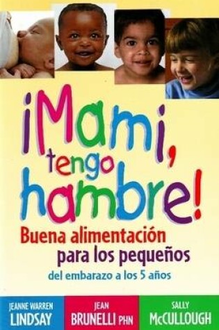 Cover of Mami, Tengo Hambre!