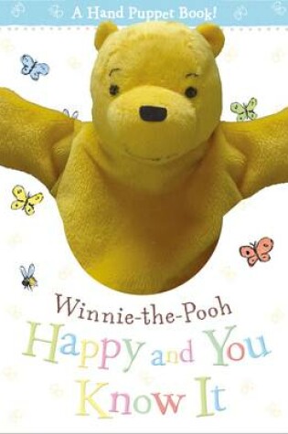 Cover of Winnie-the-Pooh: Happy and You Know It Hand Puppet Book