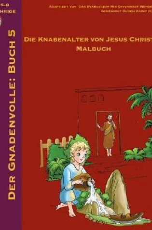 Cover of Der Knabenalter Von Jesus Malbuch