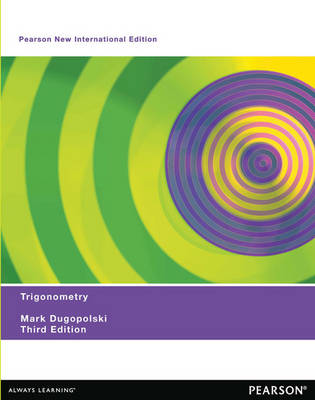 Book cover for Trigonometry Pearson New International Edition, plus MyMathLab without eText