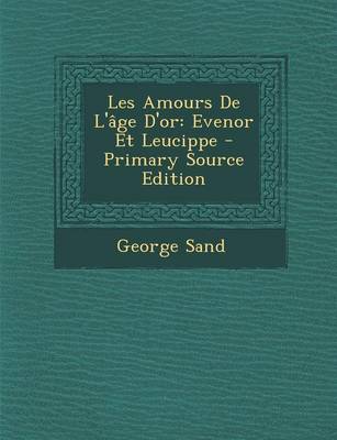 Book cover for Les Amours de L'Age D'Or