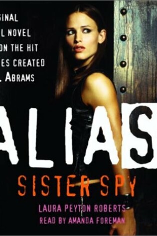 CD: Alias Prequel #4: Sister Spy