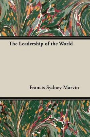 Cover of The Leadership of the World
