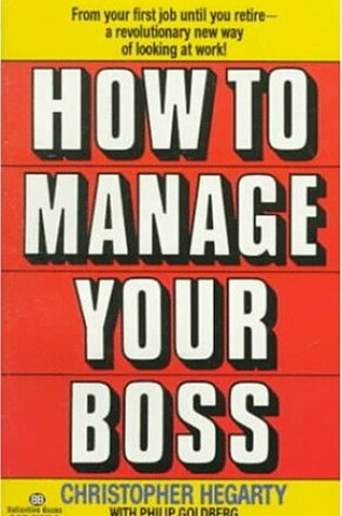 Cover of How to Manage Your Boss