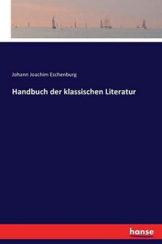 Cover of Handbuch der klassischen Literatur