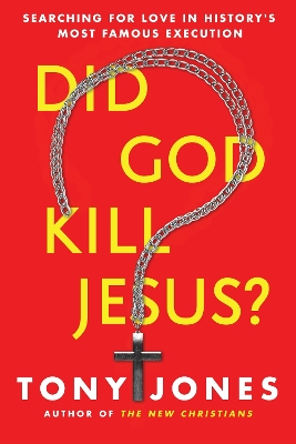 Book cover for Did God Kill Jesus?