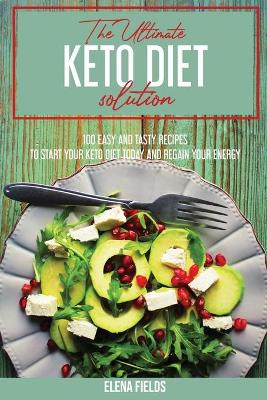 Cover of The Ultimate Keto Diet Solution