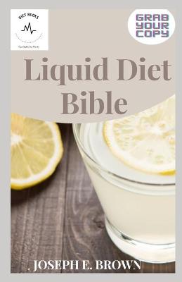 Book cover for Liquid Diet Bible