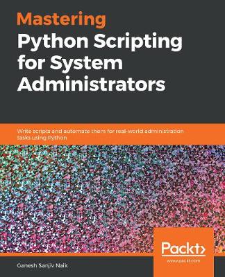 Book cover for Mastering Python Scripting for System Administrators