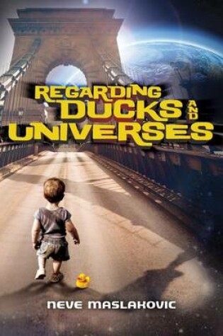 Cover of Regarding Ducks and Universes
