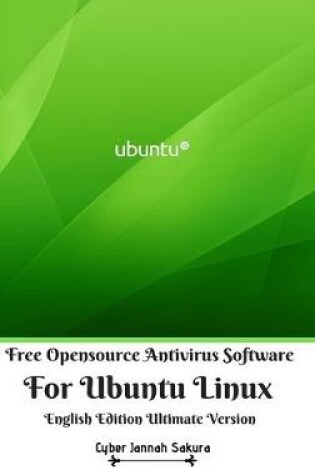 Cover of Free Opensource Antivirus Software For Ubuntu Linux English Edition Ultimate Version