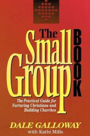 Cover of The Small Group Book