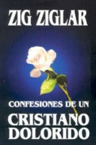 Cover of Confesiones de un Cristiano Dolorido