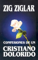 Book cover for Confesiones de un Cristiano Dolorido