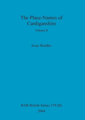 Cover of The Place-Names of Cardiganshire, Volume II