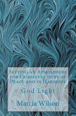 Book cover for Setting an Atmosphere for Ourselves to be at Peace and in Harmony