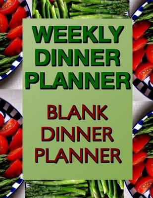 Book cover for Weekly Dinner Planner