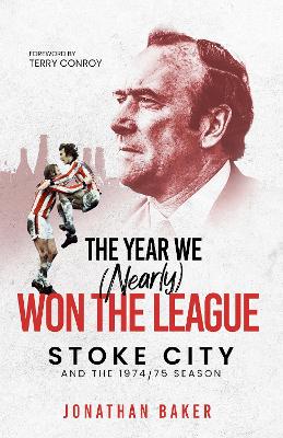 Book cover for The Year We (Nearly) Won the League