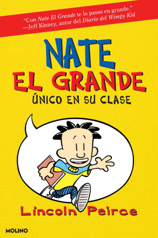 Cover of Único en su clase / Big Nate: In a Class by Himself