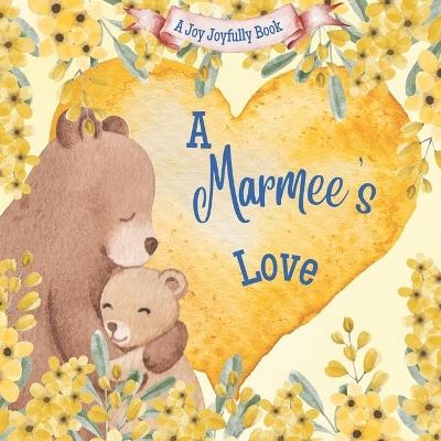 Book cover for A Marmee's Love!