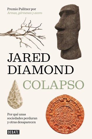 Cover of Colapso: Por qué unas sociedades perduran y otras desaparecen / Collapse: How So cieties Choose to Fail or Succeed