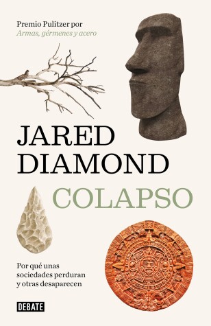 Book cover for Colapso: Por qué unas sociedades perduran y otras desaparecen / Collapse: How So cieties Choose to Fail or Succeed