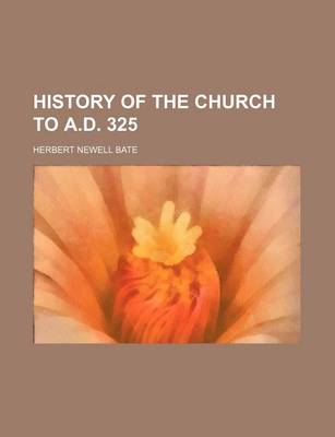 Book cover for History of the Church to A.D. 325