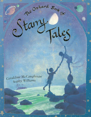 Book cover for The Orchard Book Of Starry Tales