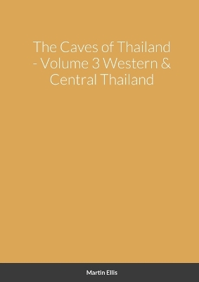 Book cover for The Caves of Western & Central Thailand