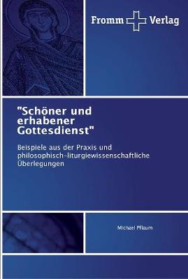 Book cover for Schoener und erhabener Gottesdienst