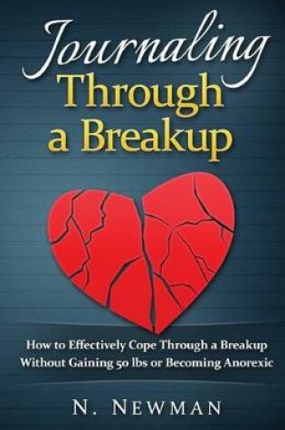 Cover of Journaling Through a Breakup