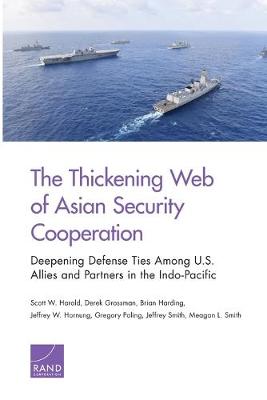 Book cover for The Thickening Web of Asian Security Cooperation