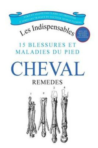 Cover of 15 blessures et maladies du pied du Cheval
