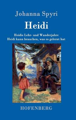 Book cover for Heidis Lehr- und Wanderjahre / Heidi kann brauchen, was es gelernt hat